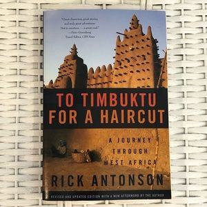 Signed copy Rick Antonson book To Timbuktu For A Haircut